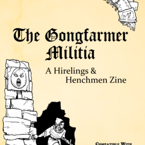The Gongfarmer Militia DCC Edition (PDF)