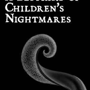 A Bestiary of Children's Nightmares (PDF)